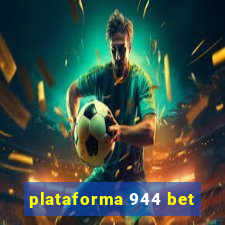 plataforma 944 bet